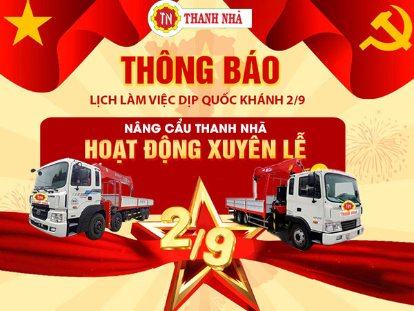 CÔNG TY NÂNG CẨU THANH NHÃ làm xuyên lễ 2/9/2025