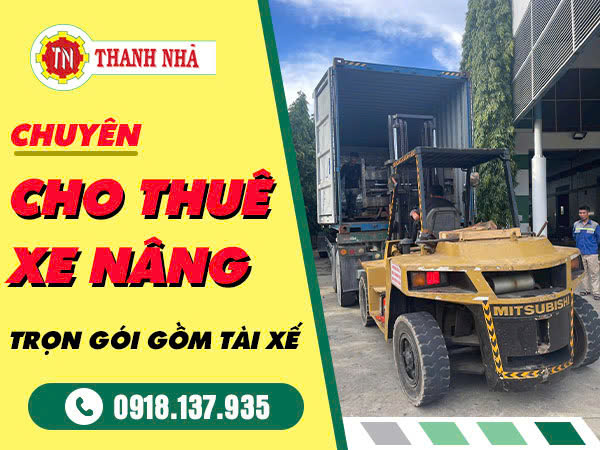 Dịch Vụ Cho Thuê Xe Nâng TP HCM Giá Rẻ - Uy Tín